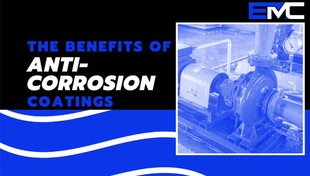 The Benefits of AntiCorrosion Coatings Equipment, Maintenance